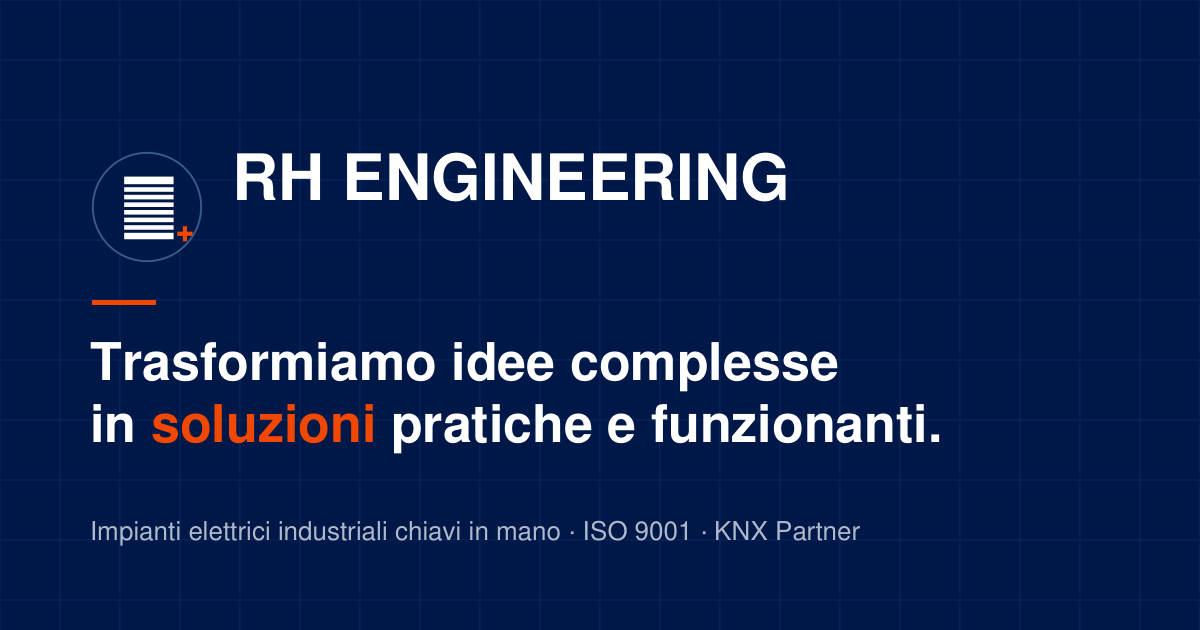 RH Engineering — Impianti elettrici industriali chiavi in mano